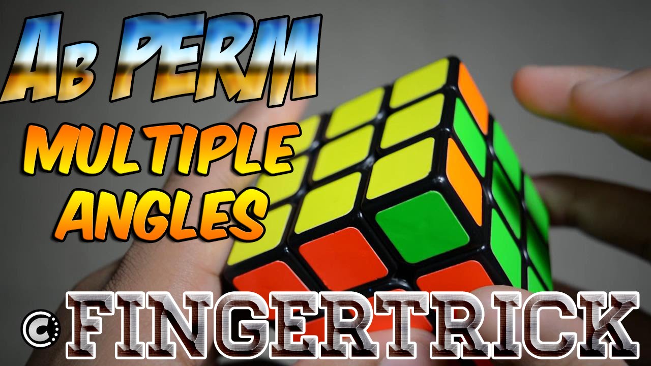 [FINGERTRICK] Ab PERM MULTIPLE ANGLE {A PLL/PERM}