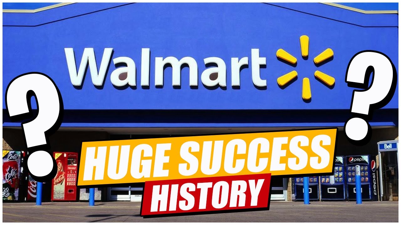 How WALMART become successful- BIGGEST RETAILER | The Huge SUCCESS of THE RETAIL GIANT