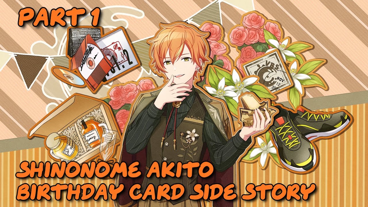 [Project sekai] Shinonome Akito Birthday Card Side Story – Part 1