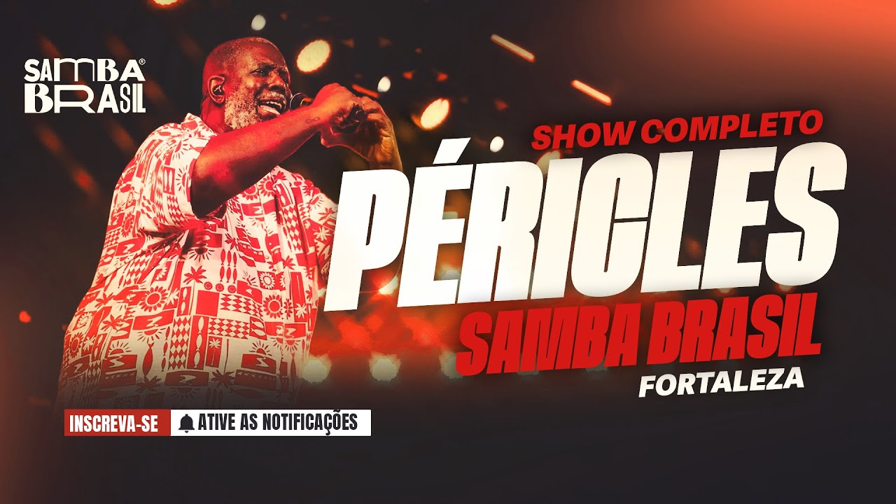 Péricles - Samba Brasil Fortaleza 2025 (Show Completo)