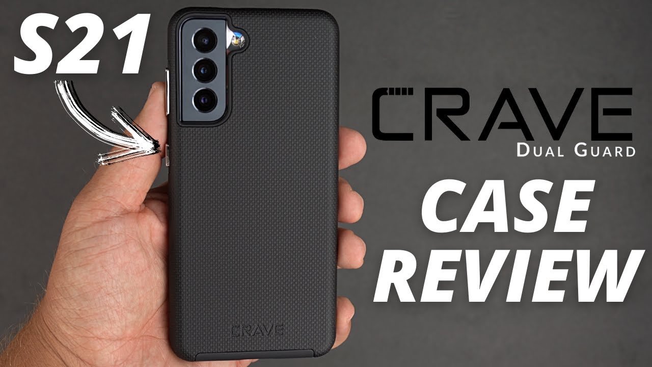 Samsung Galaxy S21 Case: Crave Dual Guard Case Review