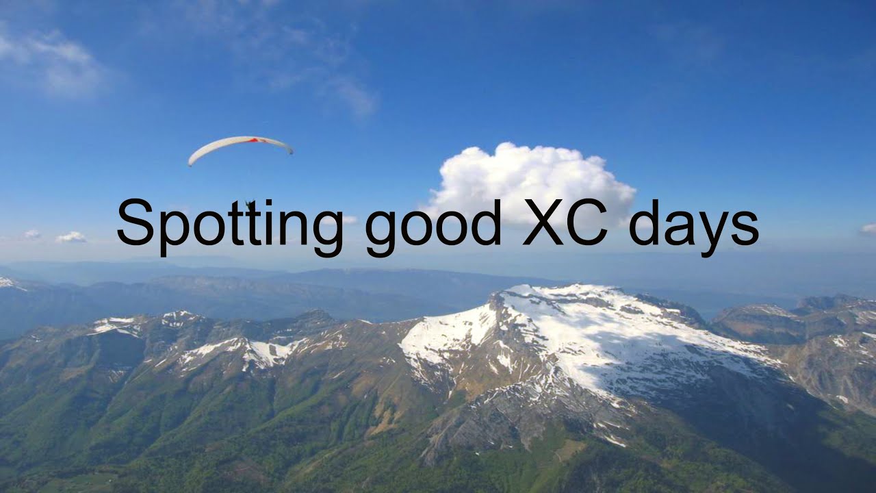 Paragliding Weather. Spotting good XC days.