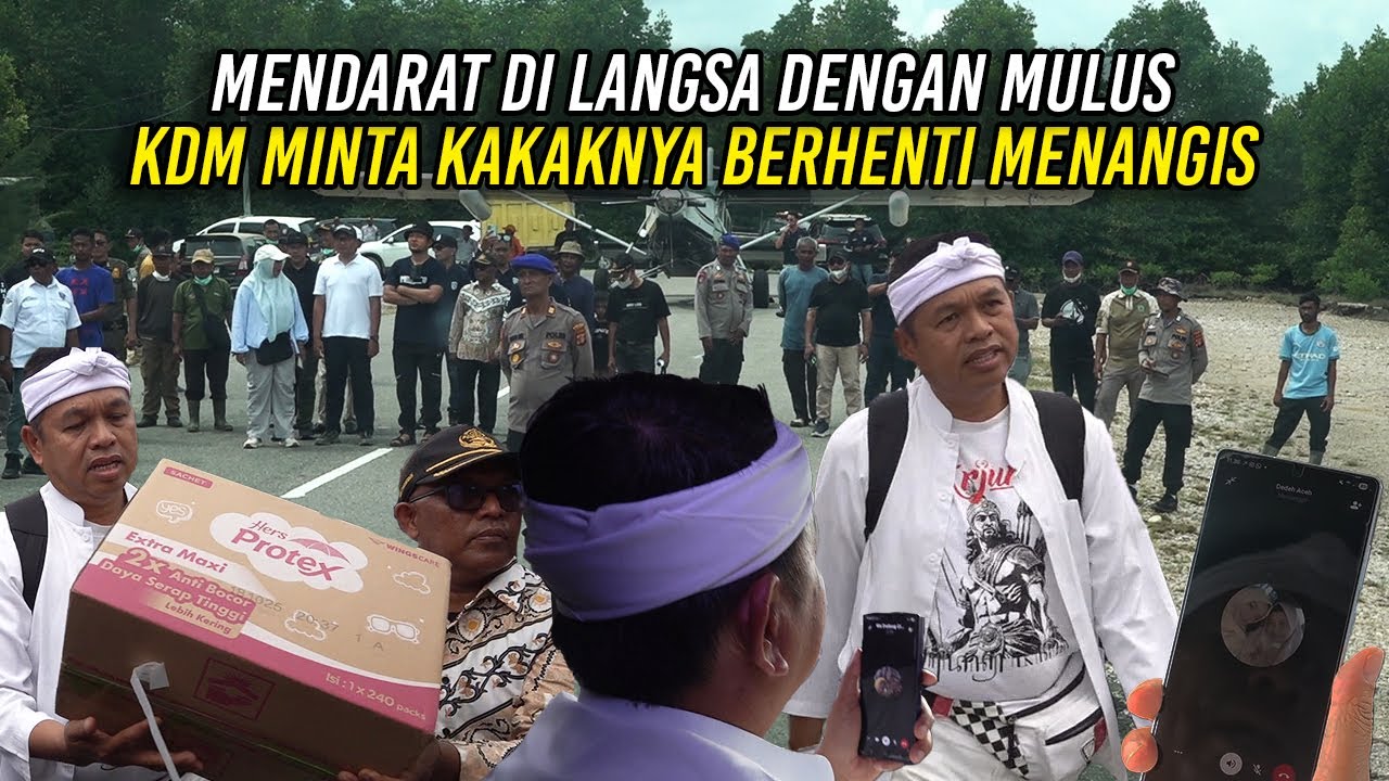 MENDARAT DI LANGSA DENGAN MULUS | KDM MINTA KAKAKNYA BERHENTI MENANGIS