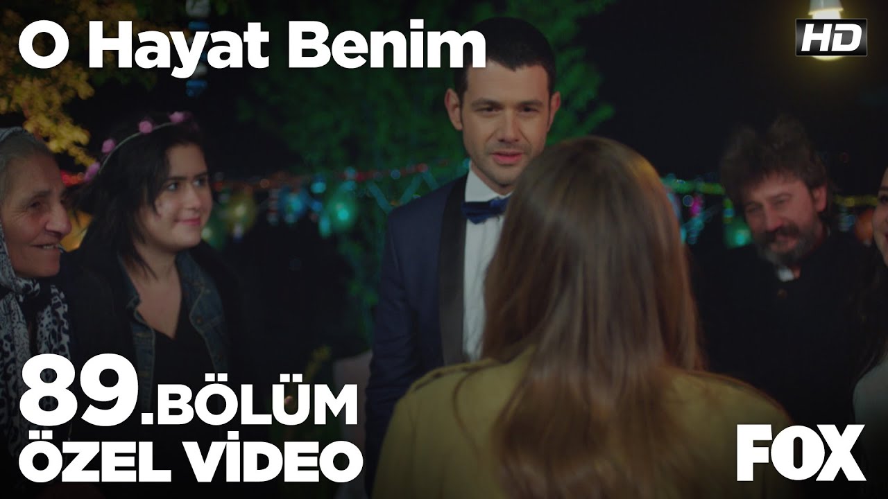 Düğünümüze hoş geldin! O Hayat Benim 89. Bölüm