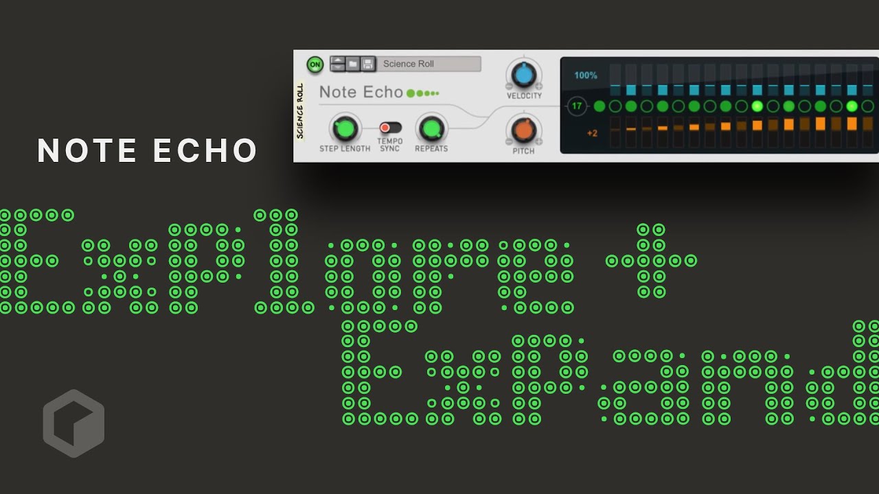 Note Echo: исследуйте и расширяйте свой музыкальный мир в Reason