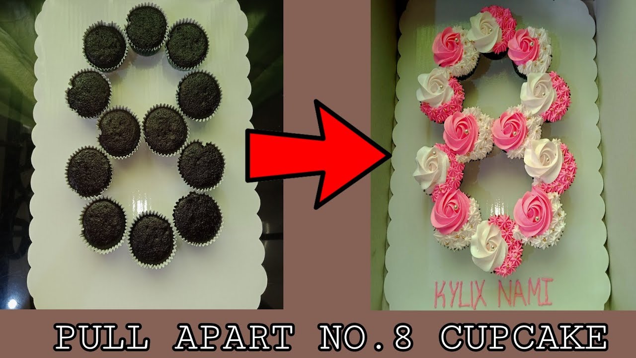 PULL APART NUMBER CUPCAKE TUTORIAL FOR BEGINNERS| NUMBER 8 | 12 CUPCAKES ONLY