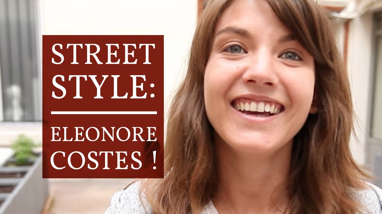 Street Style - Eleonore Costes