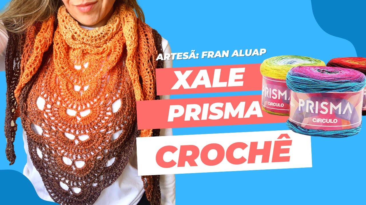 Fio Prisma Circulo- Xale Prisma em crochê