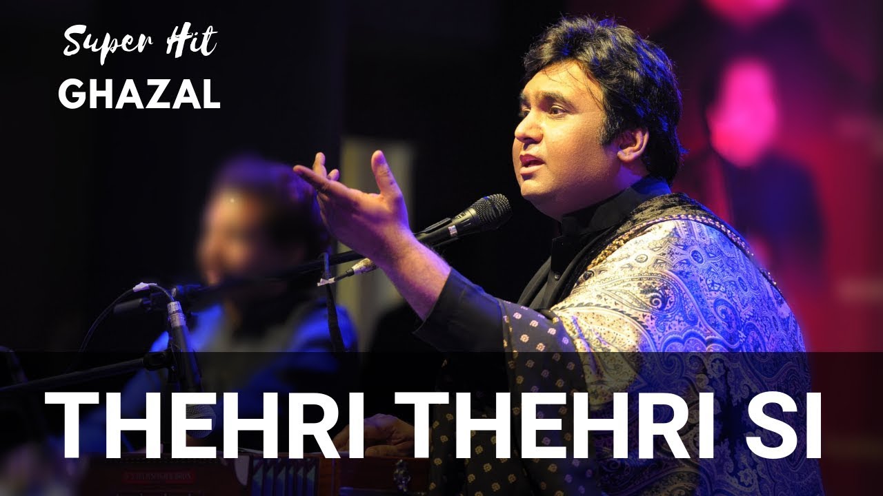 Thehri thehri si tabiyat mein | @tauseefakhtar  | Live in Mumbai (2014)