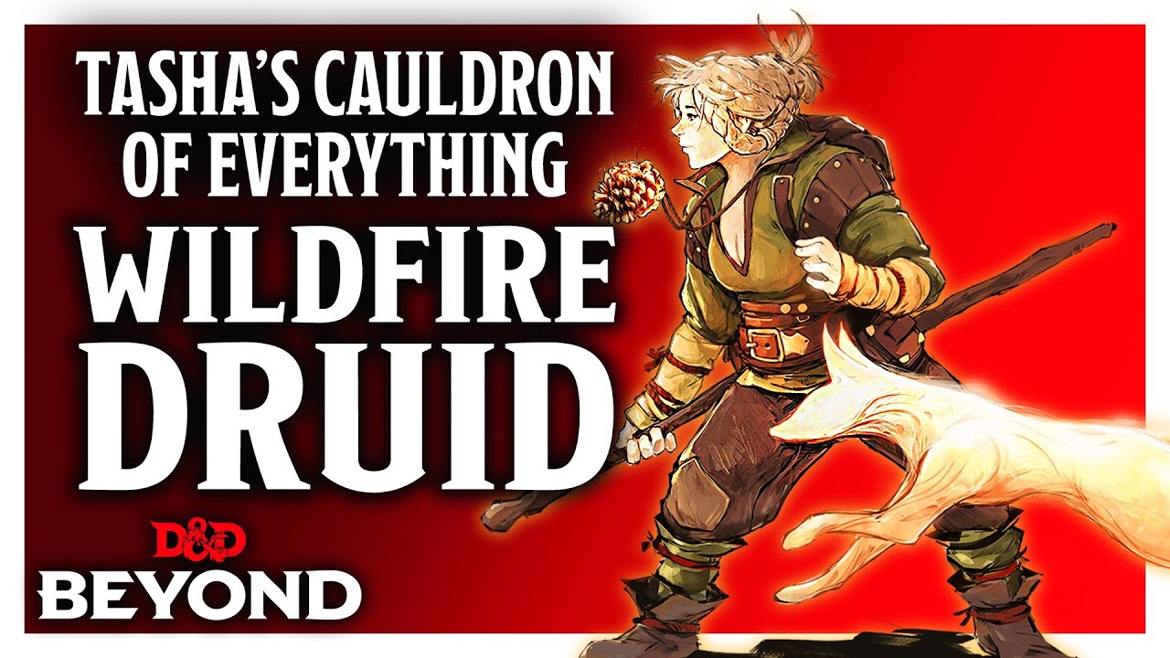Circle of Wildfire Druid in Tasha's Cauldron of Everything - D&D Beyond