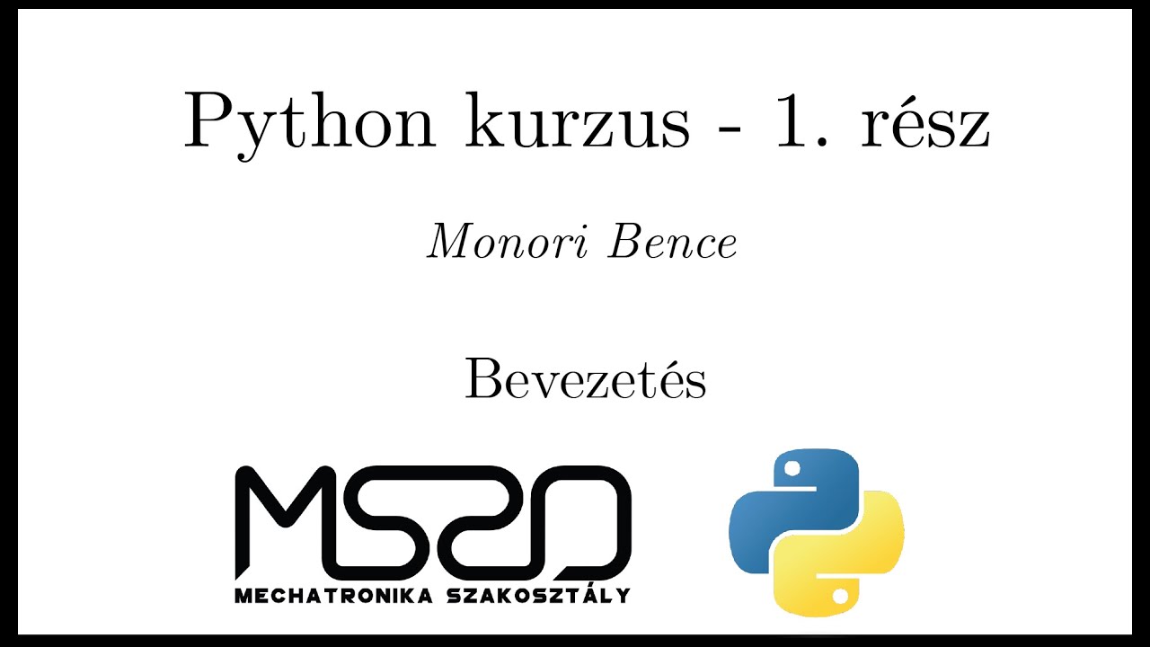 [Python kurzus] 1. rész - Bevezetés
