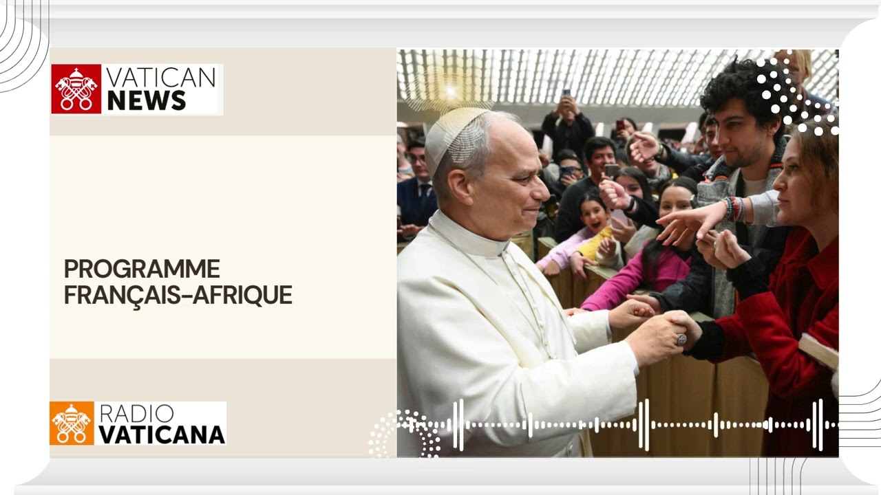 Radio Vatican, Français   Afrique 04 février