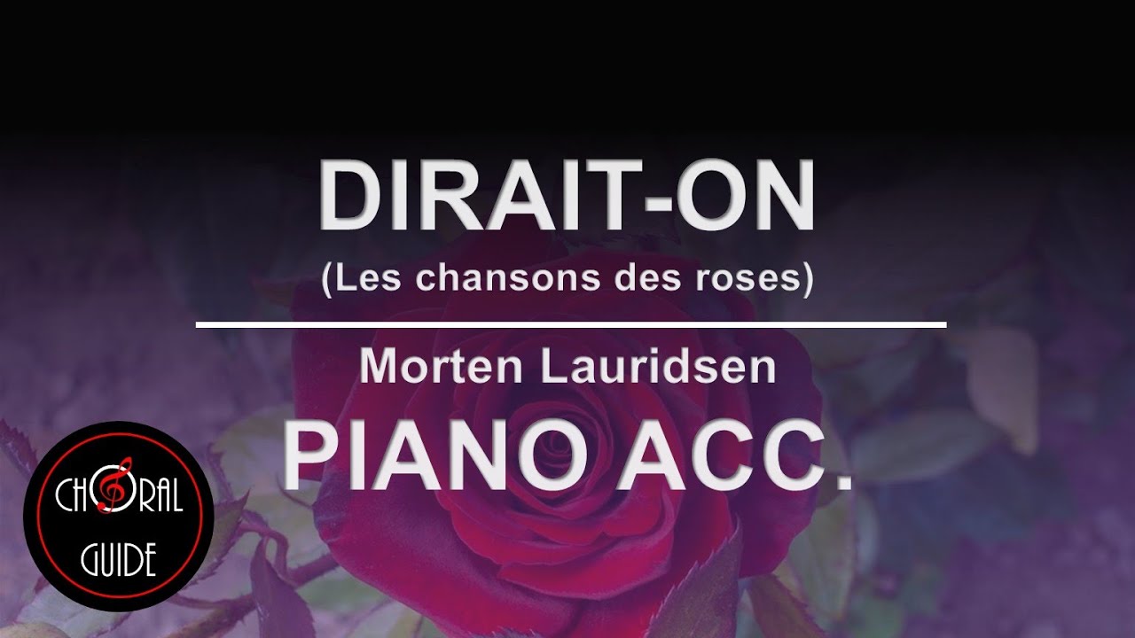 Dirait-on - PIANO ACCOMPANIMENT | Morten Lauridsen