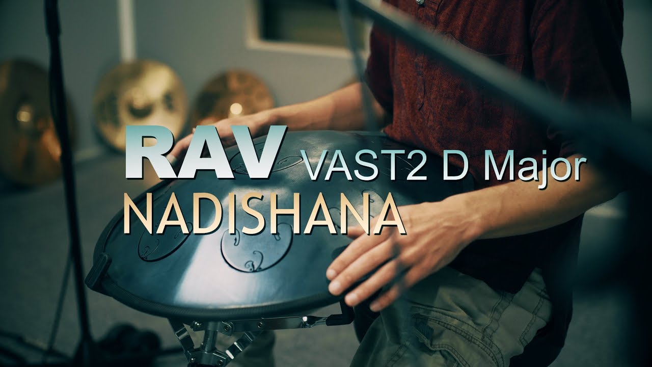 RAV VAST2 D Major played by Nadishana