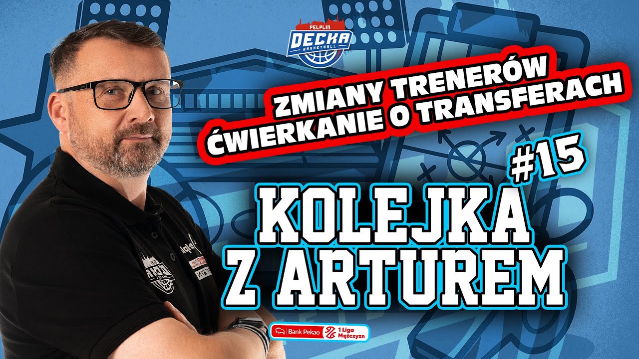KOLEJKA Z ARTUREM #15 // ZMIANY TRENERÓW - ĆWIERKANIE O TRANSFERACH W 1LM