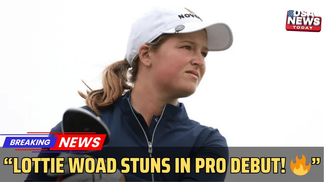 Lottie Woad Leads Scottish Open in Pro Debut  7-Under 65 at Dundonald!। USA NEWS TODAY