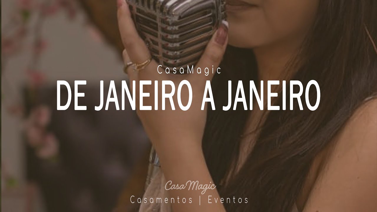 CasaMagic - De Janeiro a Janeiro (Roberta Campos) - Voz e Viol&atilde;o