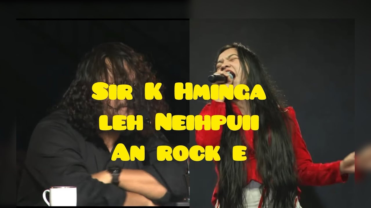 VANLALNEIHPUI A ROCK E 