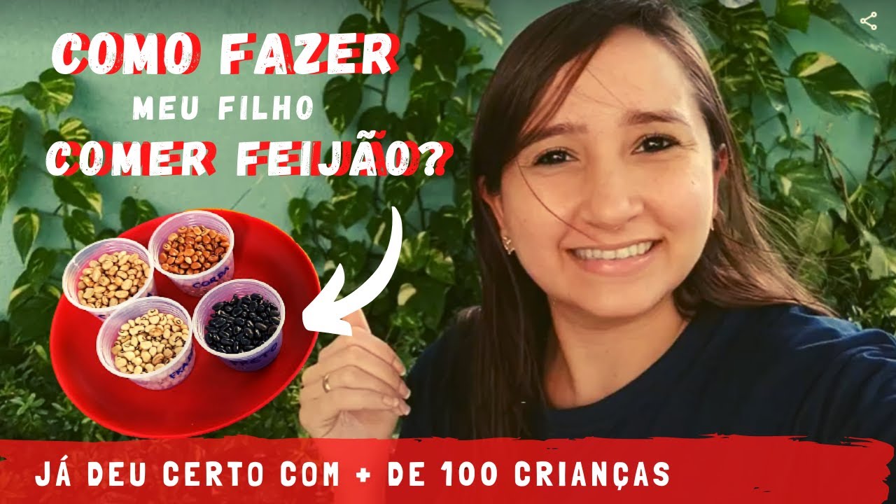 MEU FILHO NÃO COME FEIJÃO. COMO FAZER MEU FILHO COMER FEIJÃO?