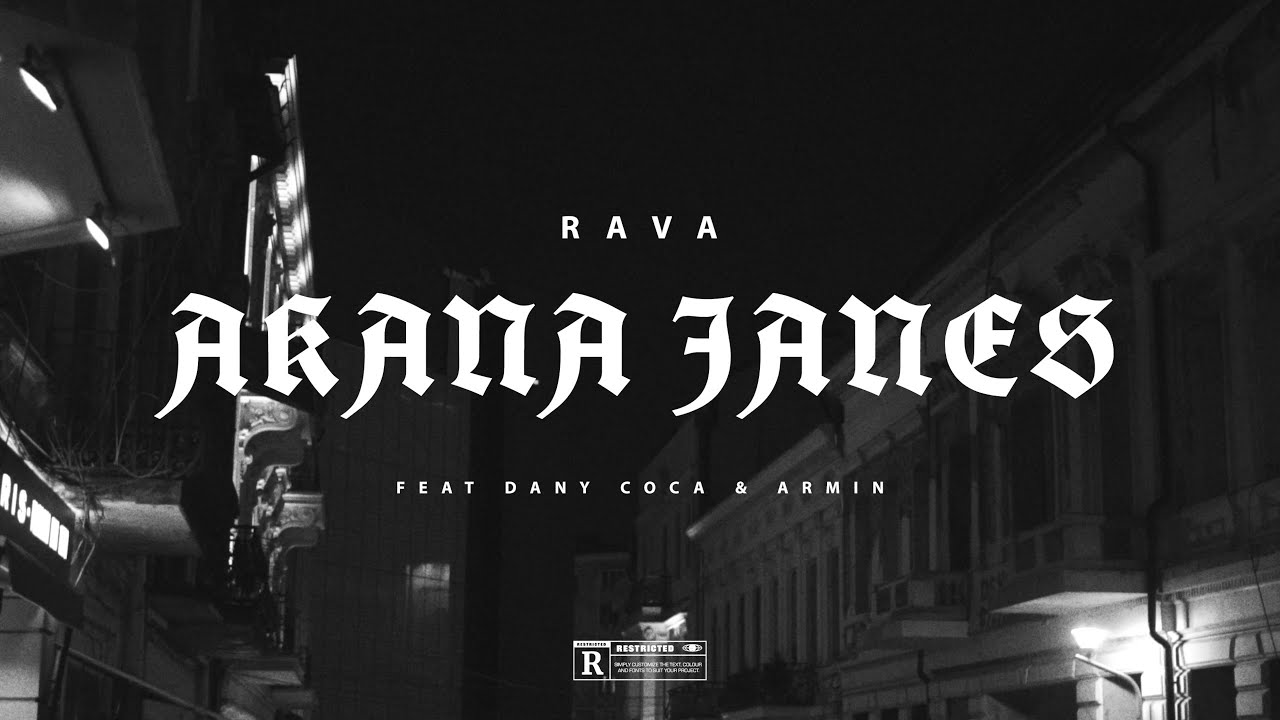 @RAVA4226 - AKANA JANES feat. Dany Coca & Armin (Official Video)