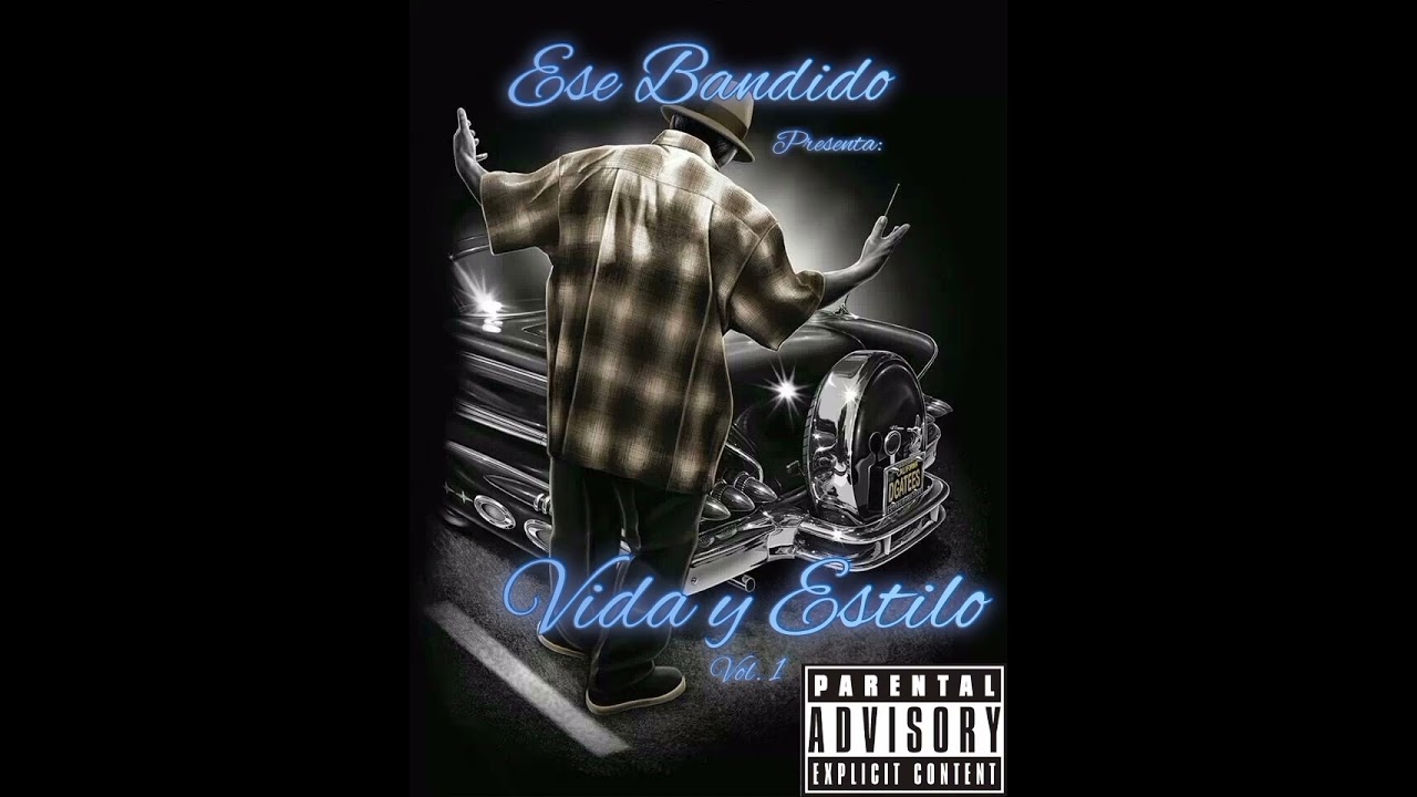 Vida y Estilo - Ese Bandido * DISCO COMPLETO *