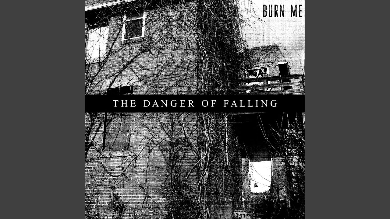 Burn Me