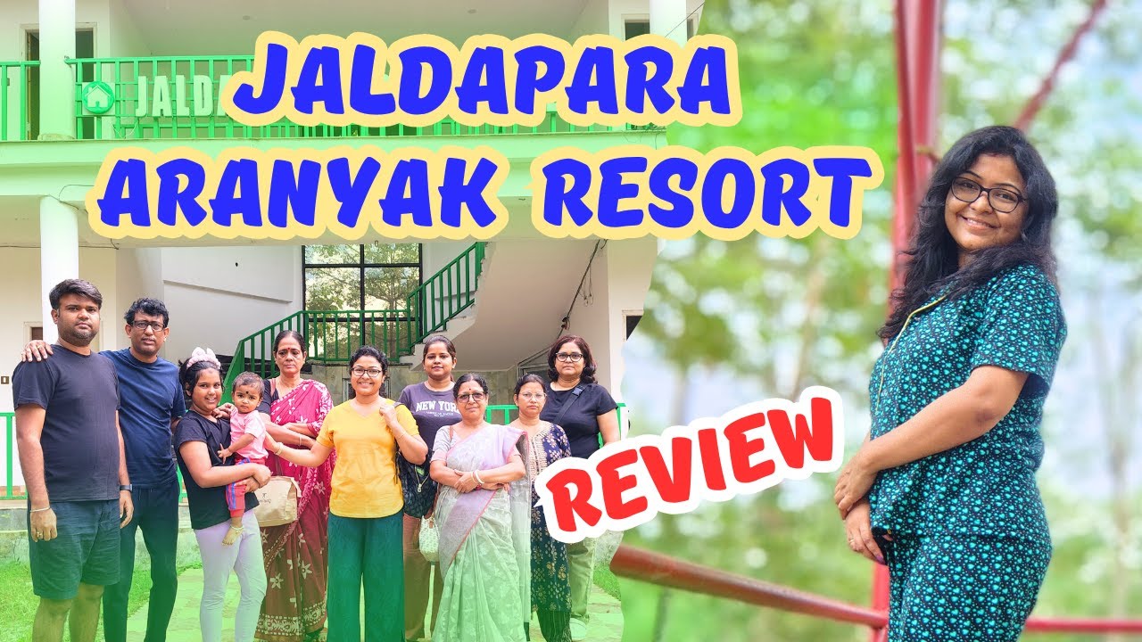 JALDAPARA ARANYAK RESORT (SISHAMARA) REVIEW | Part- 4