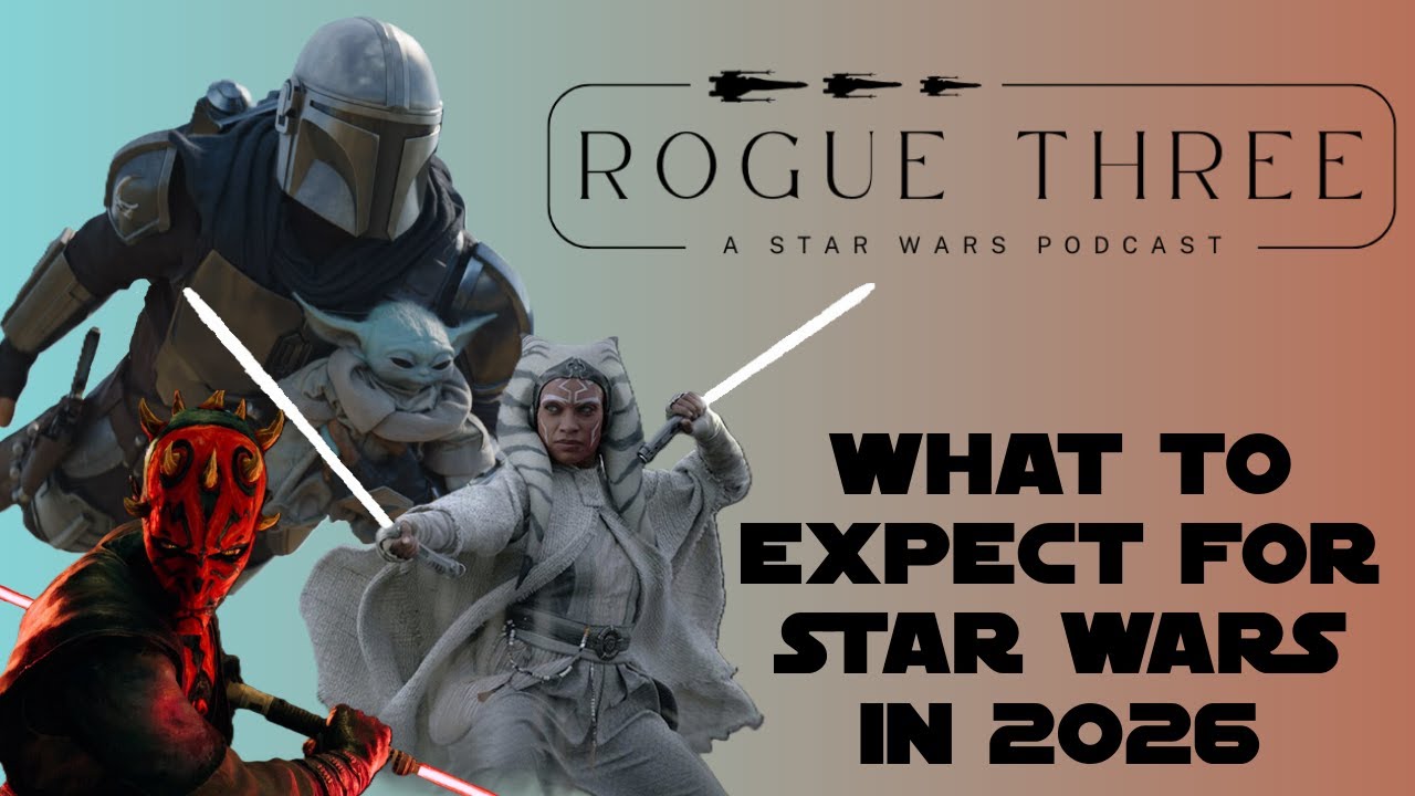 023: What to Expect for Star Wars in 2026