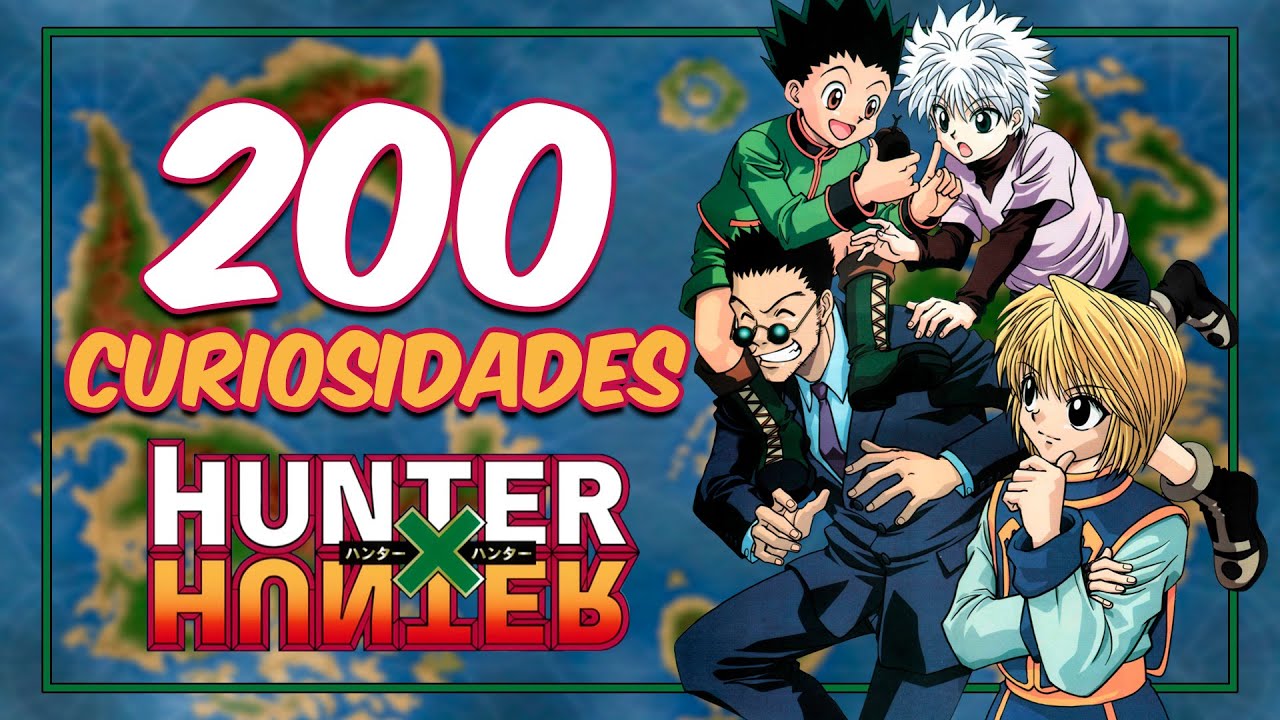 200 CURIOSIDADES DE HUNTER × HUNTER QUE NADIE ME PIDIÓ