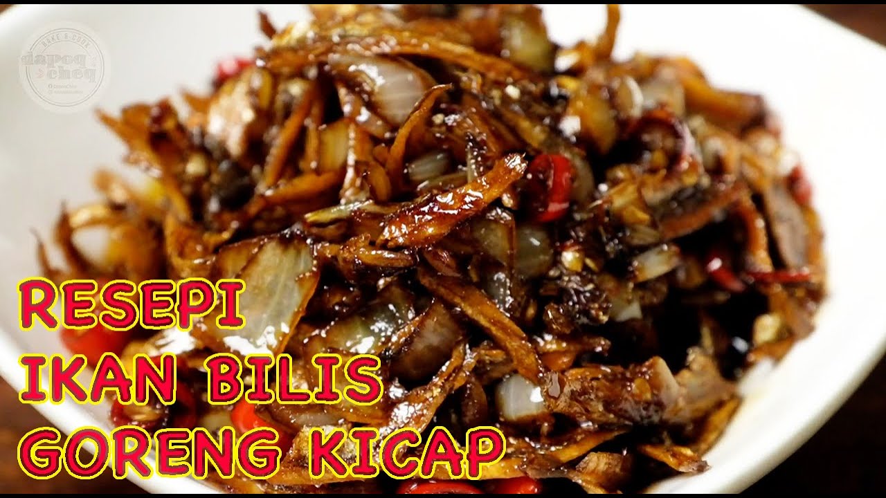 RESEPI IKAN BILIS GORENG KICAP | CARA MASAK | RINGKAS, SENANG, CEPAT SIAP | KONGSI RESEPI