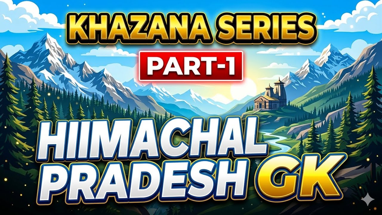 K-1 HIMACHAL PRADESH GK IMPORTANT QUESTION REVISION 