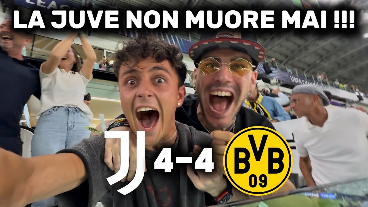 CHIEDETE SCUSA A VLAHOVIC!! NON MUORIAMO MAI!! JUVENTUS 4-4 DORTMUND | LIVE REACTION ALLIANZ STADIUM
