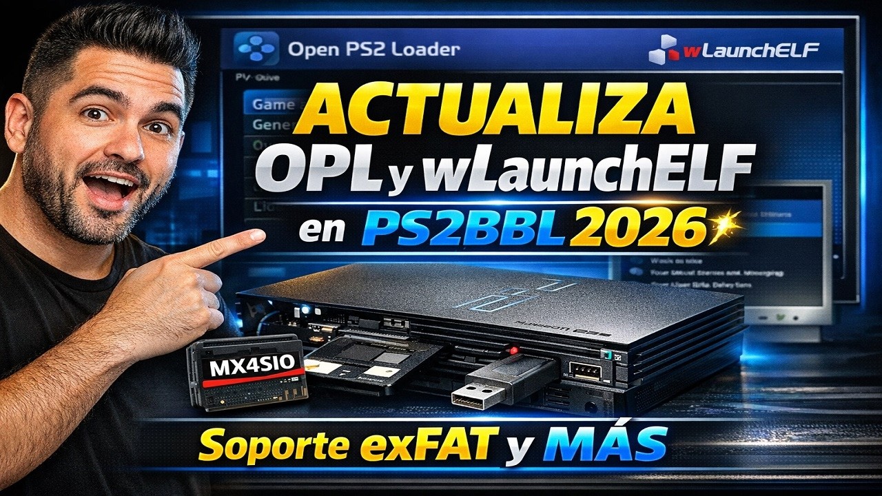 💥Actualizar OPL y wLaunchELF en PS2BBL 2026 🔥Soporte exFAT, ZSO, MX4SIO y Más