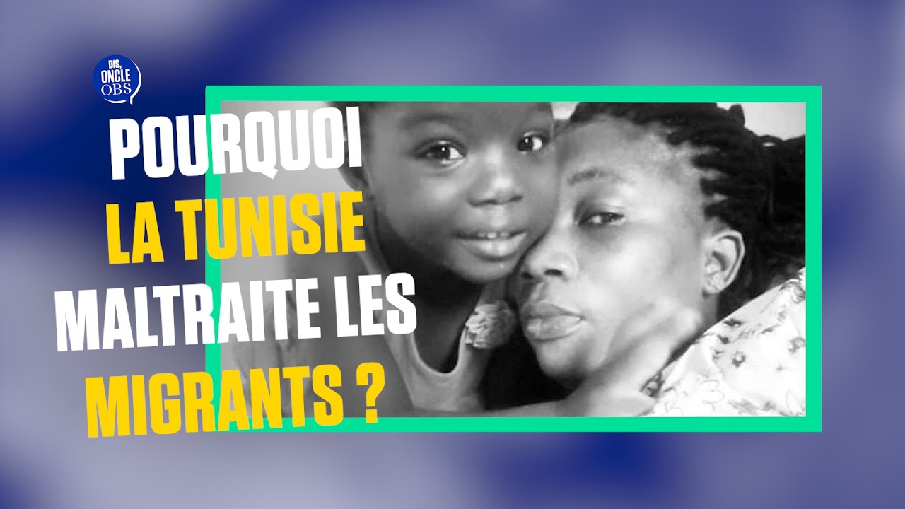 Pourquoi la Tunisie maltraite les migrants ?