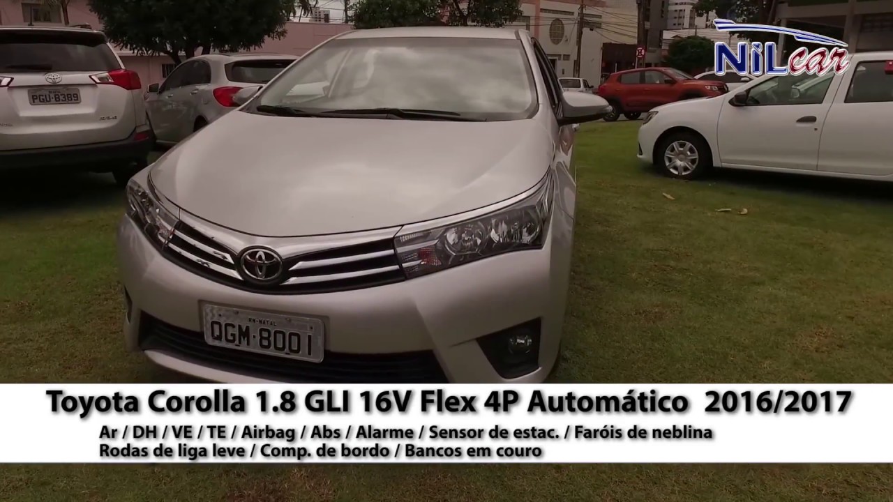 Motores Ofertas: Toyota Corolla 16/17 1.8 GLI Flex Automático (Nilcar Seminovos)