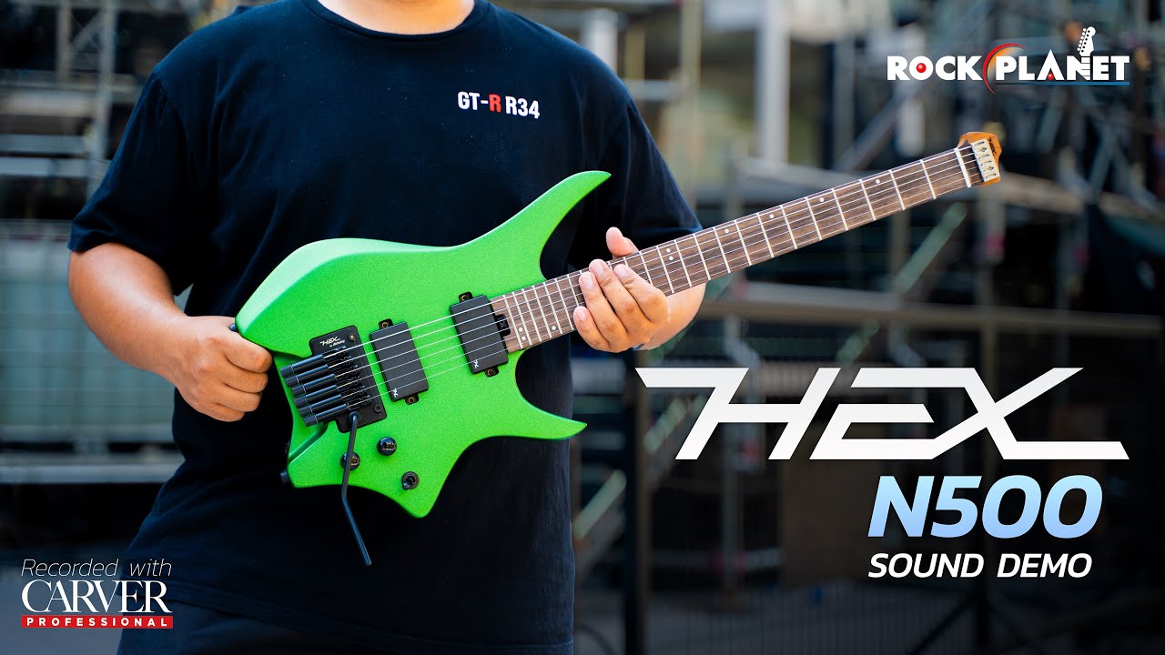 HEX Guitar N500 Sound Demo กีต้าร์หัวตัด พร้อมคันโยก ราคาเบาๆ - Rockplanet