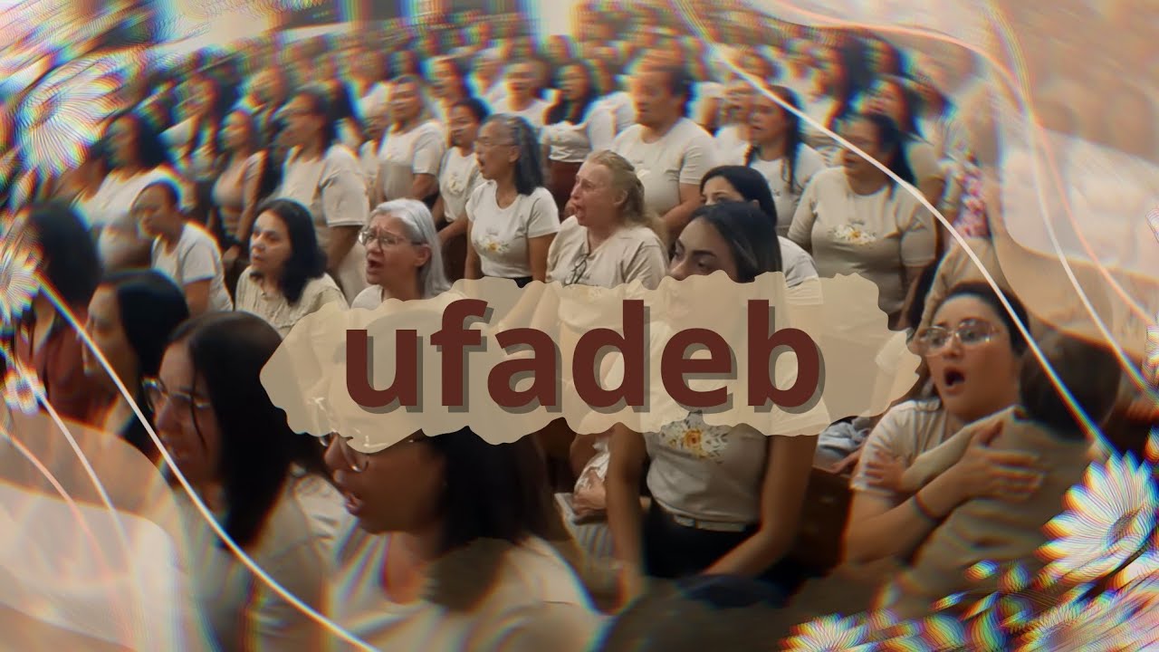 UFADEB 2025 -  Do Jardim a Cruz