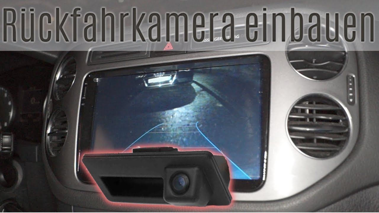 Rückfahrkamera nachrüsten mit CAN BUS im Kofferraumöffner einbauen