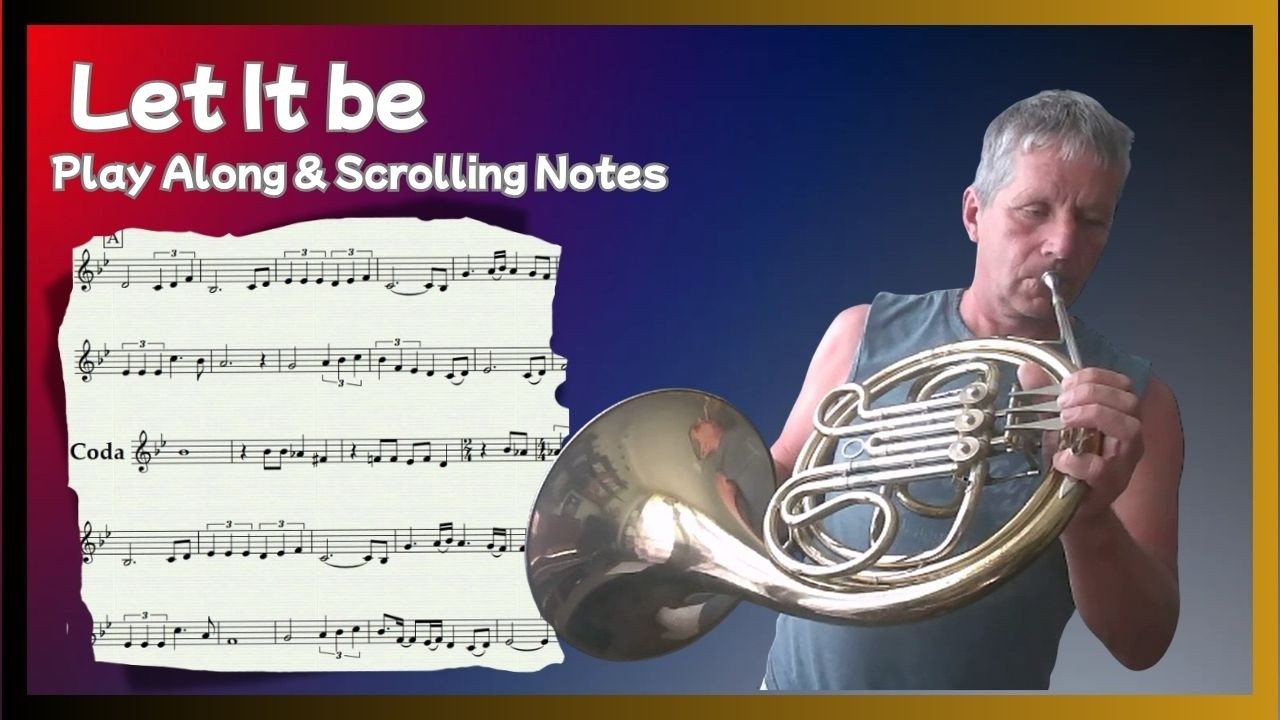 🎺Let It be - French Horn | Play Along + Scrolling Notes