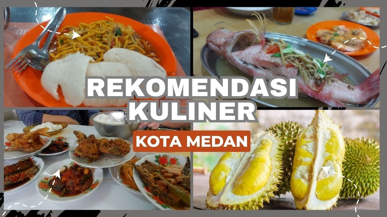 REKOMENDASI KULINER MEDAN | WAJIB DICOBA