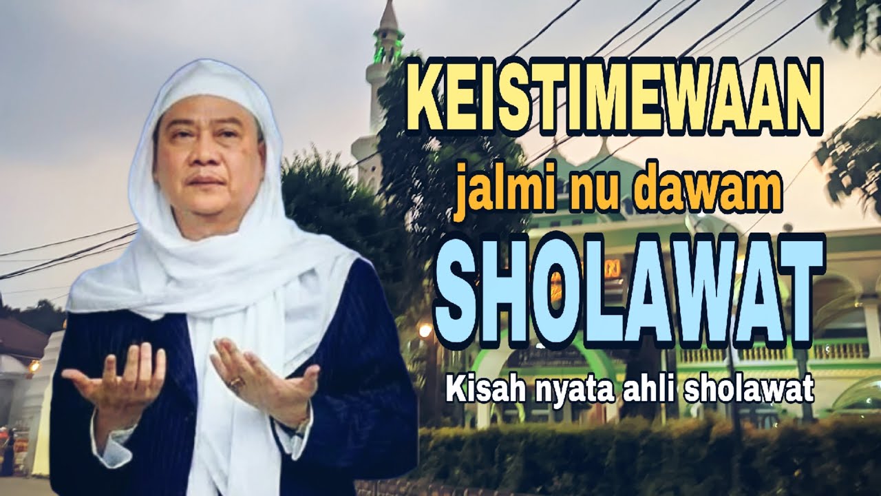 Kisah nyata ahli SHOLAWAT || Abuya uci turtusi