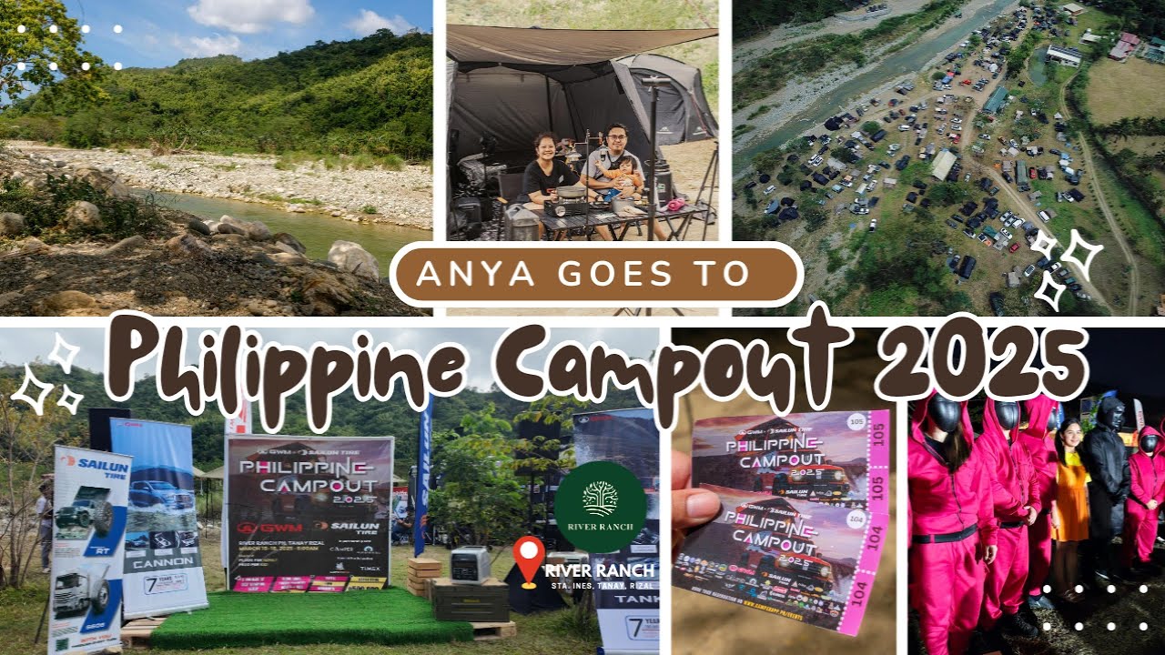 Anya goes to Philippine Campout 2025 | River Ranch | KZM Oscar House | Bluetti AC180P | 4K