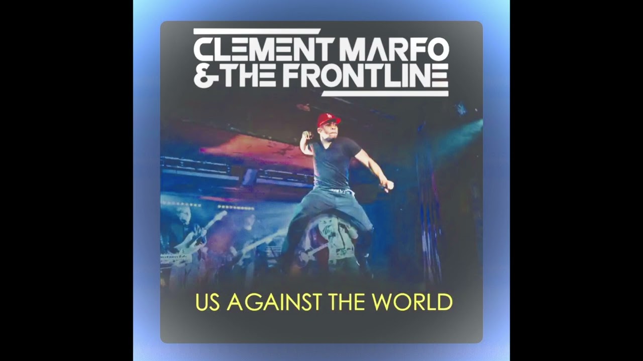 Clement Marfo & The Frontline | Us Against The World | slowed & reverb