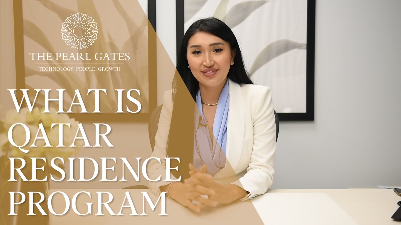 What is Qatar Residence Permit Program ? | The Pearl Gates