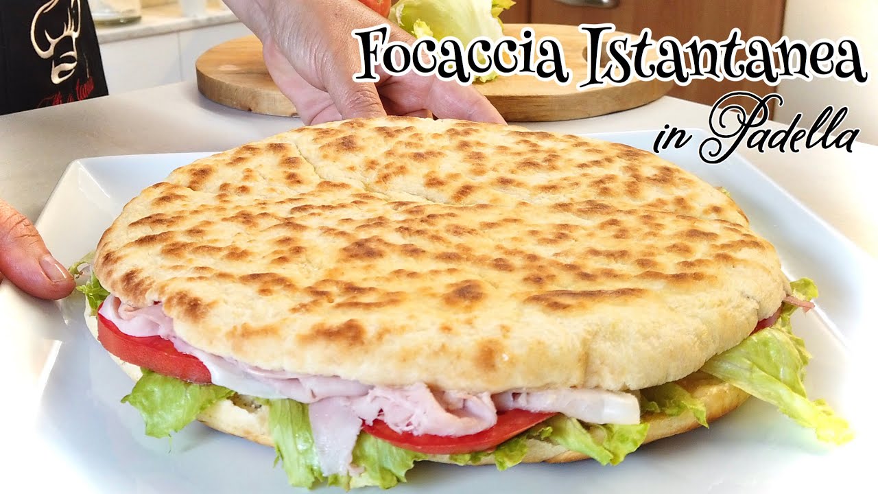 FOCACCIA ISTANTANEA IN PADELLA velocissima senza lievitazione e senza forno INSTANT FOCACCIA IN PAN