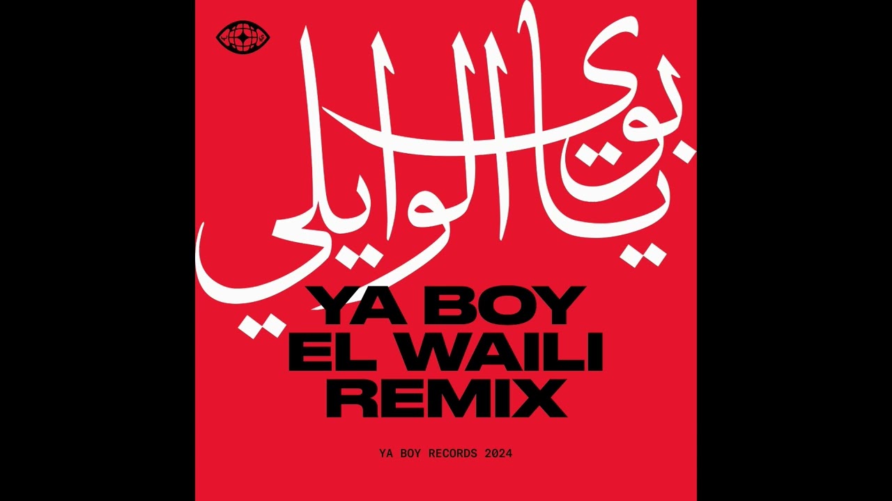 Gharam Electric - Ya Boy (El Waili Remix)