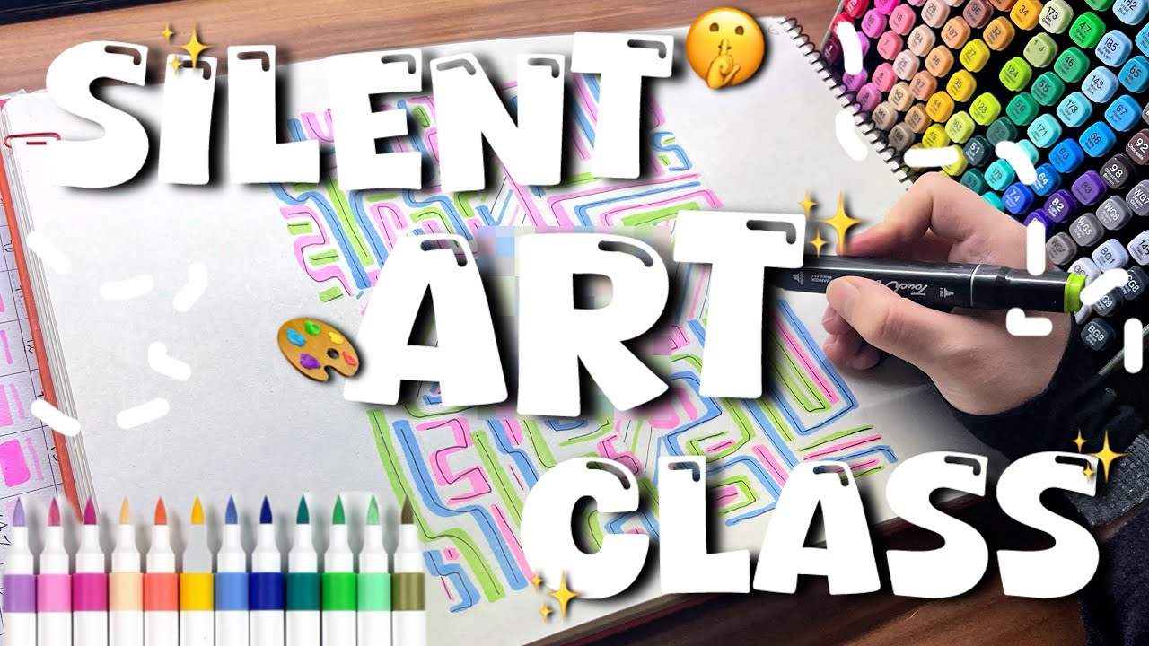 Relax With Me 🎧 Silent Art Class & Marker Sounds