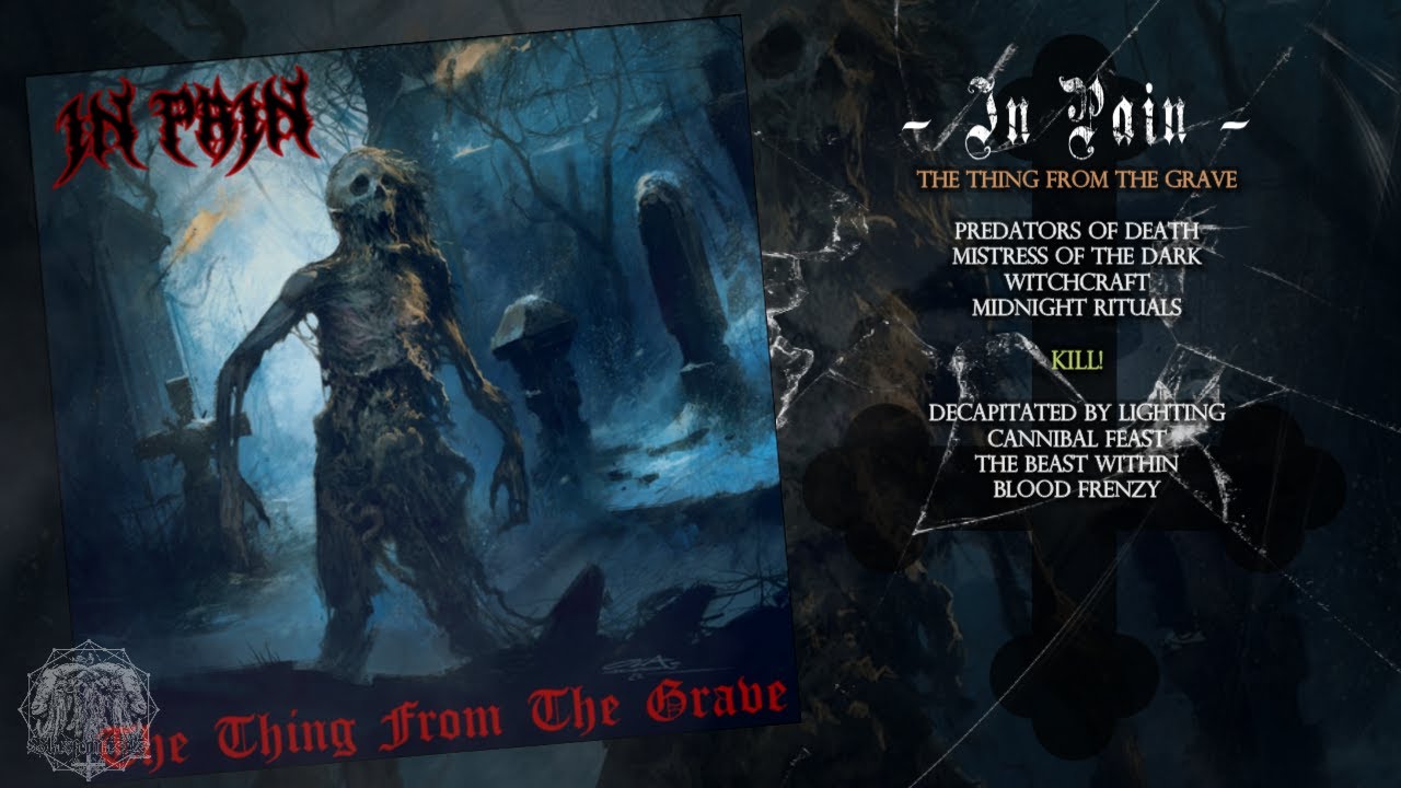In Pain. 2022 / The Thing from the Grave #deathmetal