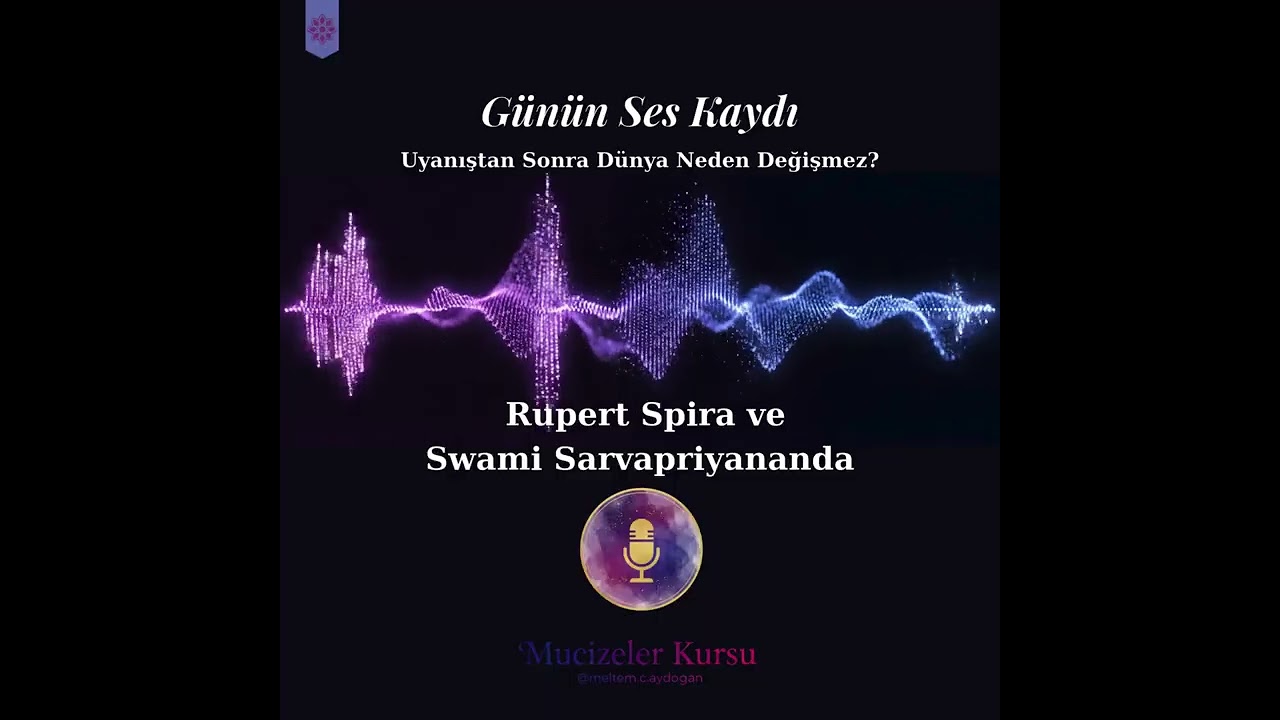 Uyanıştan Sonra Dünya Neden Değişmez? (NotebookLM programı tarafından hazırlanmıştır)