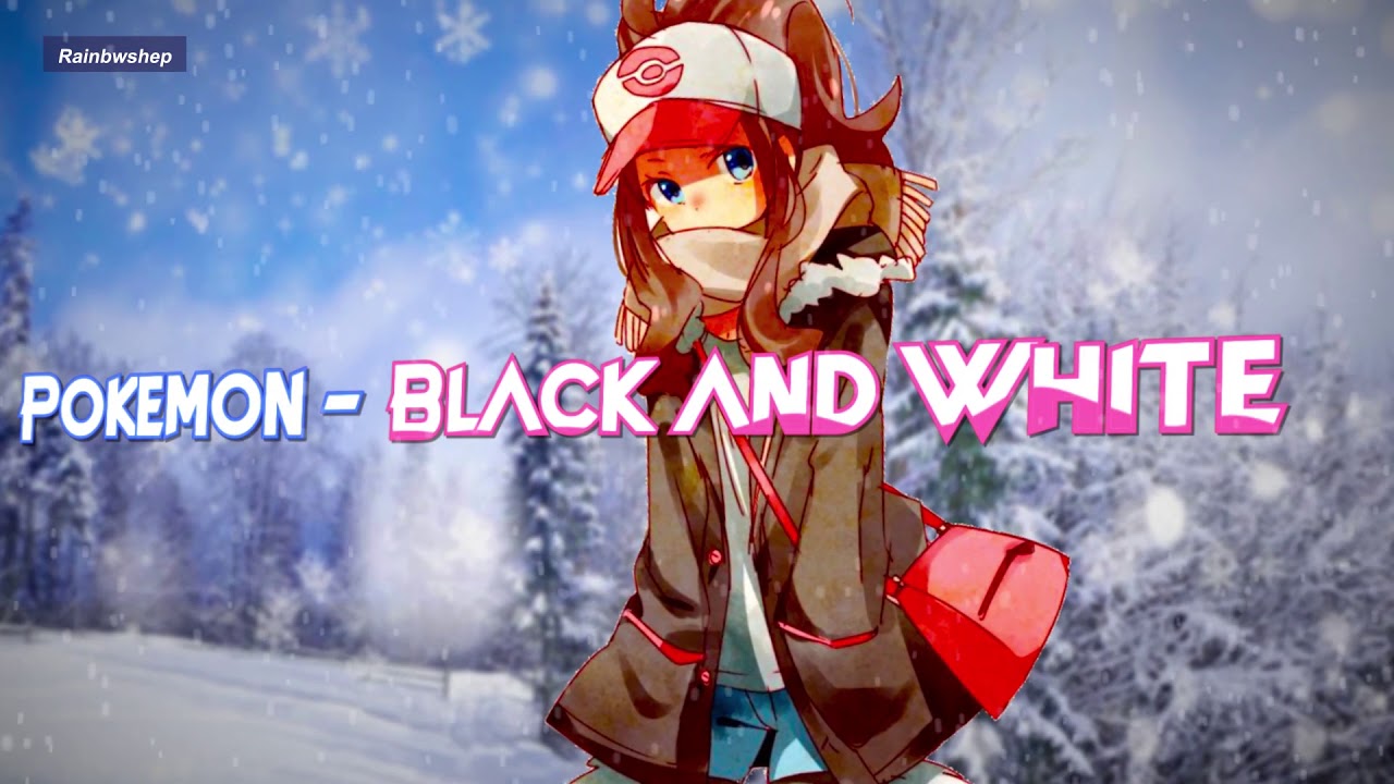 Nightcore - Pokémon Black and White Theme Song (NateWantsToBattle ft. AmaLee)